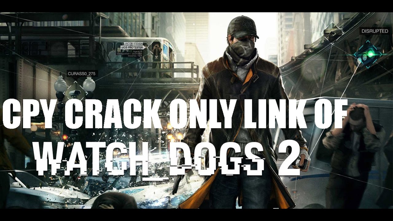 watch dogs 2 cracked download